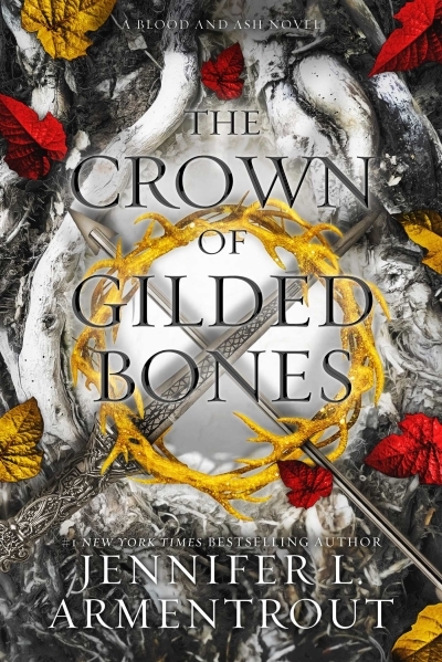 From blood and ash Vol.03 - The Crown of Gilded Bones(Hardback) | Armentrout, Jennifer L.