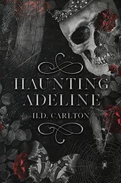 Haunting Adeline Vol.01  | Carlton, Hailey