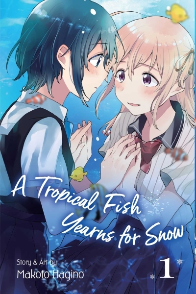 A Tropical Fish Yearns for Snow T.01 | Hagino, Makoto