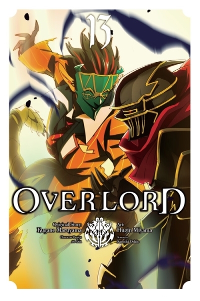 Overlord, Vol. 13 (manga) | Maruyama, Kugane (Auteur) | Oshio, Satoshi (Auteur)