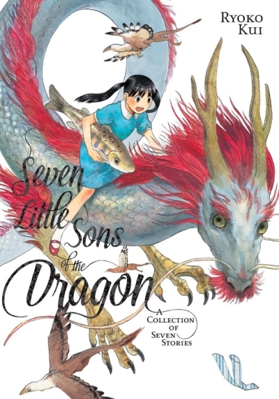 Seven Little Sons of the Dragon : A Collection of Seven Stories | Kui, Ryoko (Auteur)