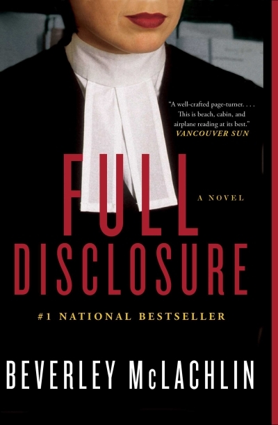 Full Disclosure : A Novel | McLachlin, Beverley