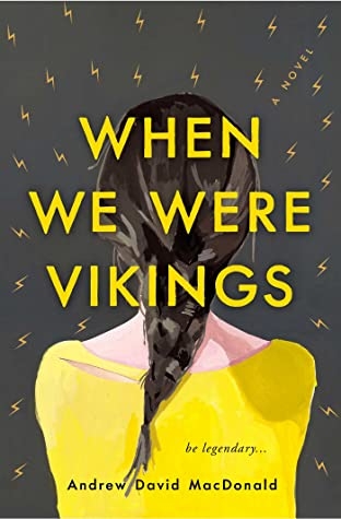 When We Were Vikings | MacDonald, Andrew David