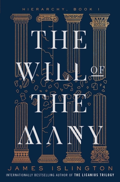 The Will of the Many | Islington, James