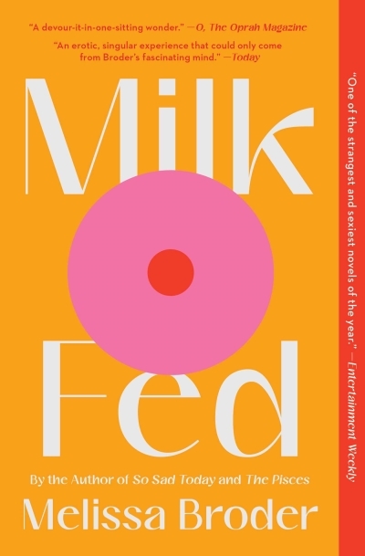 Milk Fed : A Novel | Broder, Melissa