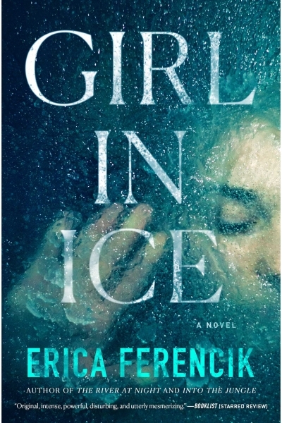 Girl in Ice | Ferencik, Erica