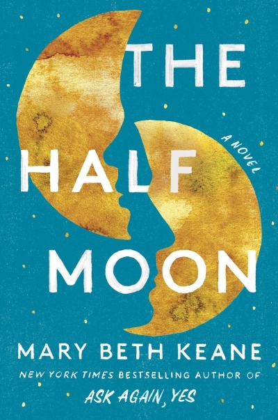 The Half Moon | Keane, Mary Beth
