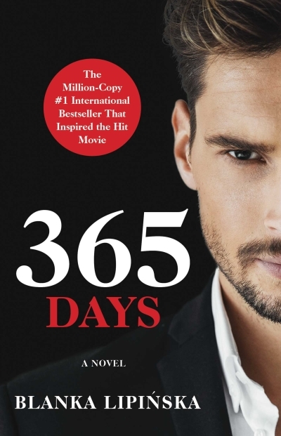 365 Days : A Novel | Lipinska, Blanka
