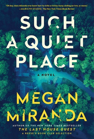 Such a Quiet Place : A Novel | Miranda, Megan