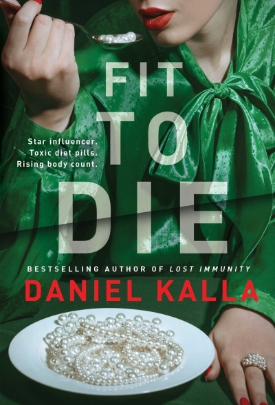 Fit to Die  | Kalla, Daniel