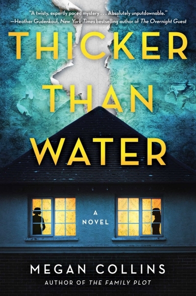Thicker Than Water : A Novel | Collins, Megan