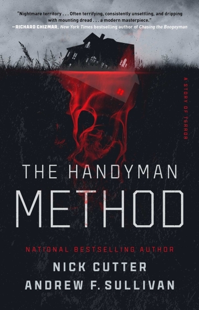 The Handyman Method : A Story of Terror | Cutter, Nick