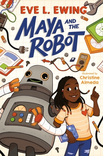Maya and the Robot | Ewing, Eve L.