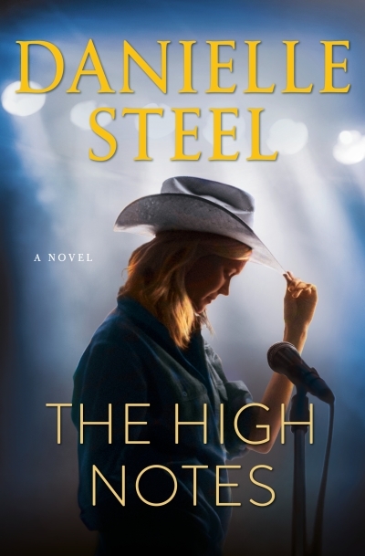 The High Notes : A Novel | Steel, Danielle