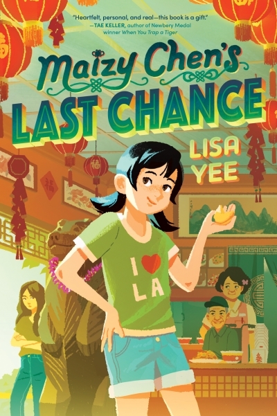 Maizy Chen's Last Chance | Yee, Lisa