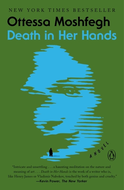 Death in Her Hands : A Novel | Moshfegh, Ottessa