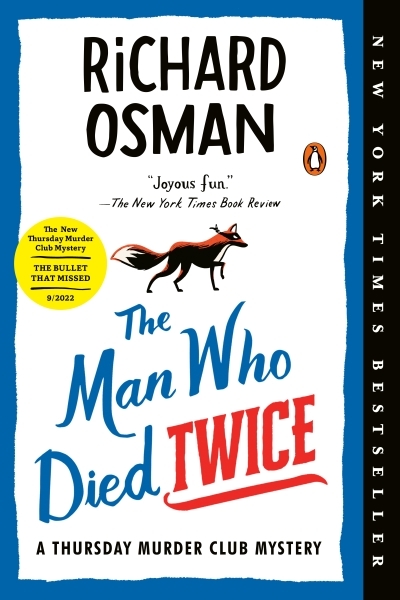 The Man Who Died Twice : A Thursday Murder Club Mystery | Osman, Richard
