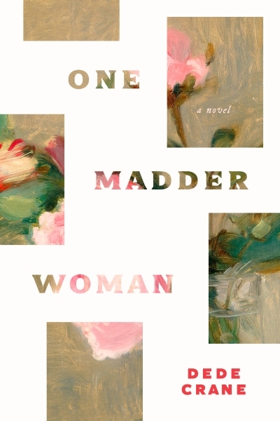 One Madder Woman | Crane, Dede