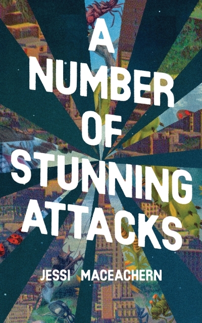 A Number of Stunning Attacks | MacEachern, Jessi