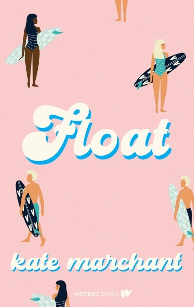 Float | Marchant, Kate