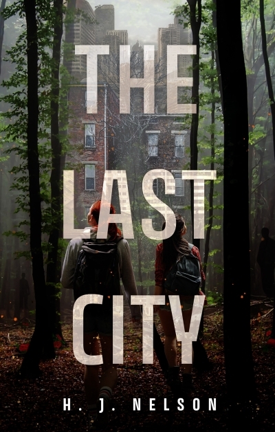 The Last City | Nelson, H. J.