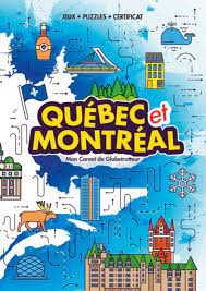 Québec et Montréal: Mon carnet de globetrotteur | WOJCIECHOWSKA, MARISHA  