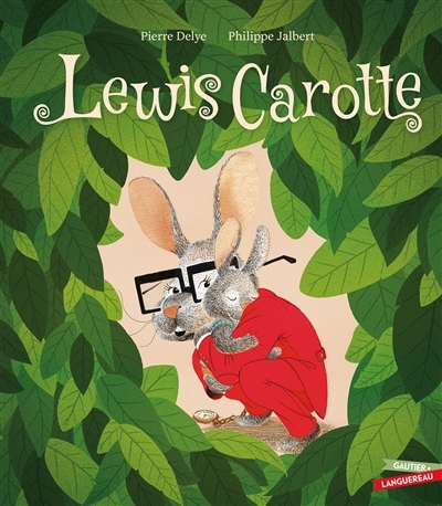 Lewis Carotte | Delye, Pierre (Auteur) | Jalbert, Philippe (Illustrateur)
