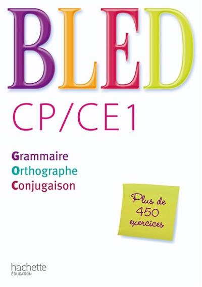 Bled CP-CE1 : grammaire, orthographe, conjugaison | Bled, Edouard