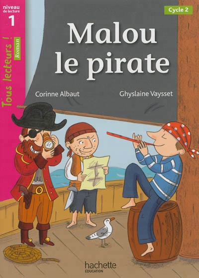 Malou le pirate, cycle 2 | Albaut, Corinne
