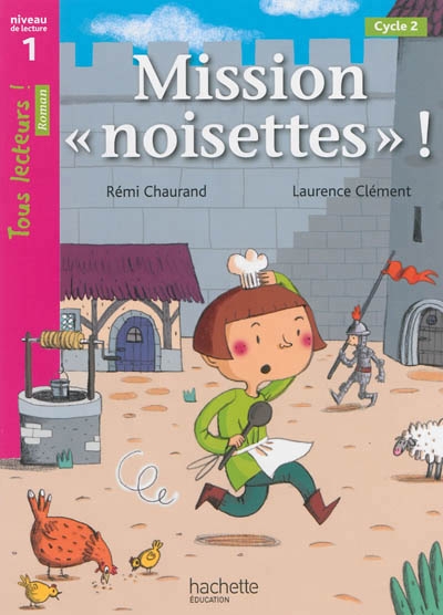 Mission noisettes! | Chaurand, Rémi