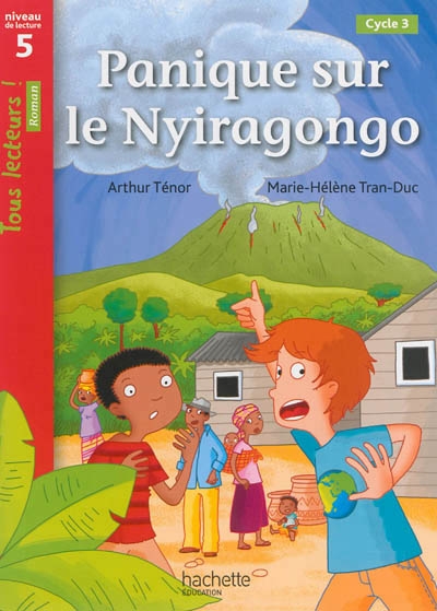 Panique sur le Nyiaragongo | Ténor, Arthur