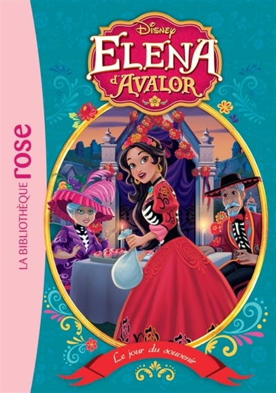 Elena d'Avalor T.10 - Le jour du souvenir  | Walt Disney company
