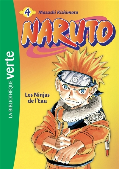 Naruto T.04 - Les ninjas de l'eau  | Kishimoto, Masashi