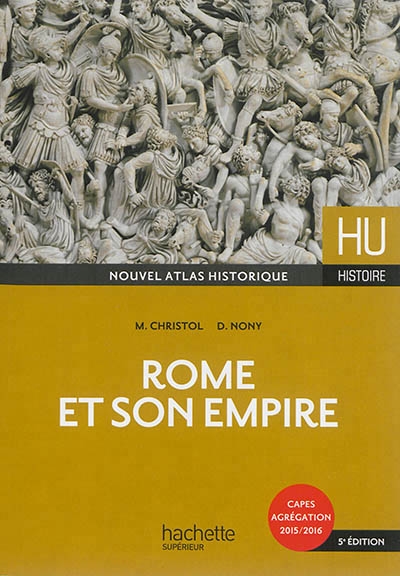 Rome et son empire | Christol, Michel