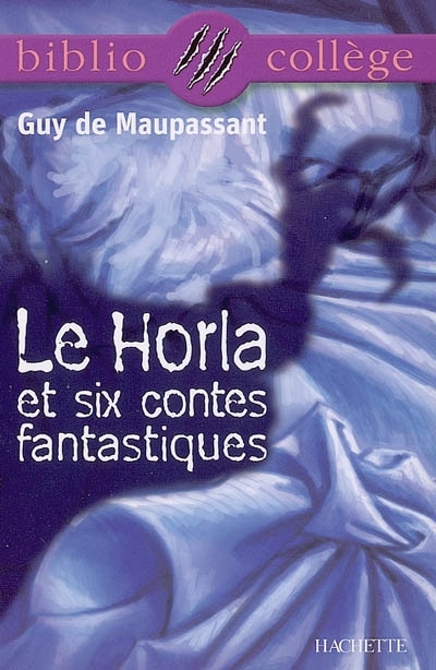 Horla et six contes fantastiques (Le) | Maupassant, Guy de