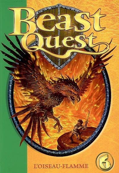 Beast Quest T.06 - L'oiseau-flamme | Blade, Adam
