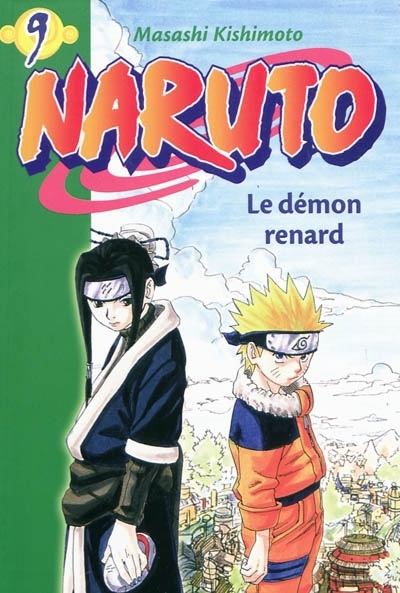 Naruto T.09 - Le démon renard  | Kishimoto, Masashi