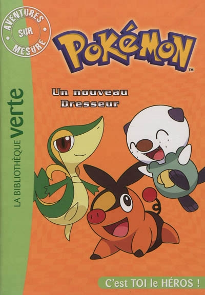 Pokémon : Aventures sur mesure T.02 - Un nouveau dresseur | Godeau, Natacha