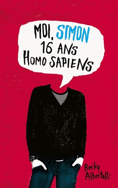 Moi, Simon, 16 ans, homo sapiens | Albertalli, Becky