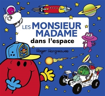 Monsieur Madame - Les Monsieur Madame dans l'espace | Hargreaves, Adam