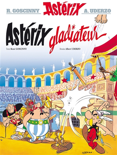 aventure d'Astérix (Une) T.04 - Astérix gladiateur | Goscinny, René