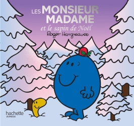 Monsieur Madame - Les Monsieur Madame et le sapin de Noël  | Hargreaves, Roger