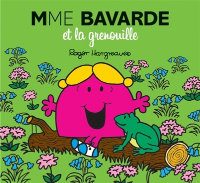 Monsieur Madame - Mme Bavarde et la grenouille | Hargreaves, Roger