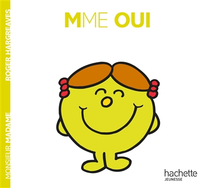 Monsieur Madame T.23 - Mme Oui | Hargreaves, Roger