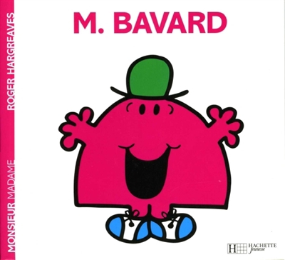 Monsieur Madame  T.42 - M. Bavard | Hargreaves, Roger