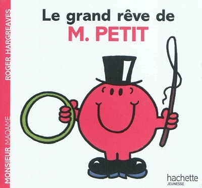Monsieur Madame - Le grand rêve de M. Petit  | Hargreaves, Roger