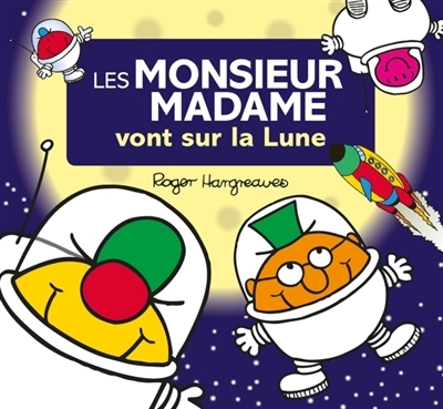 Monsieur Madame - Les Monsieur Madame vont sur la Lune  | Hargreaves, Adam
