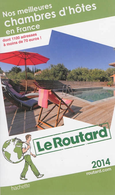 Nos meilleures chambres d'hôtes en France (Le Routard) | Gloaguen, Philippe