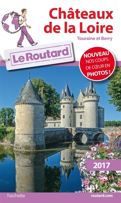 Châteaux de la Loire (Le Routard) | Gloaguen, Philippe