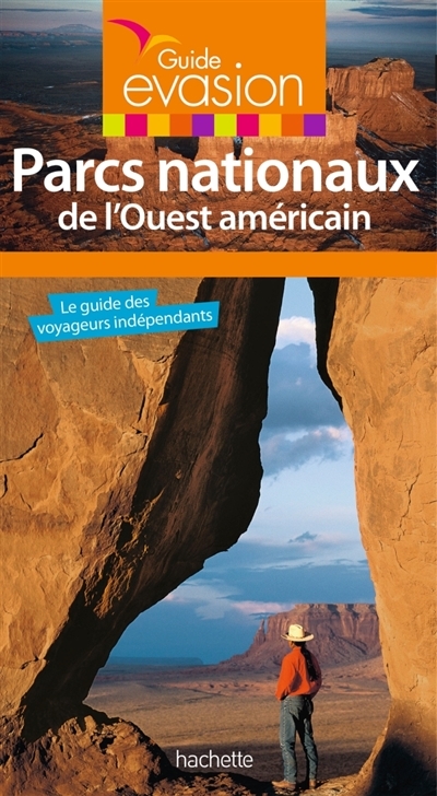parcs nationaux de l'Ouest américain (Les) - Guides Evasion | Grassin, Coralie